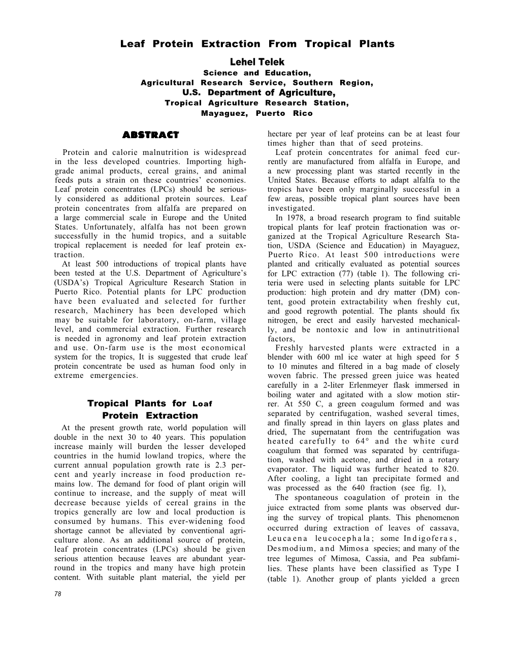 Leaf Protein Extraction from Tropical Plants Lehel Telek Science and Education, Agricultural Research Service, Southern Region, U.S