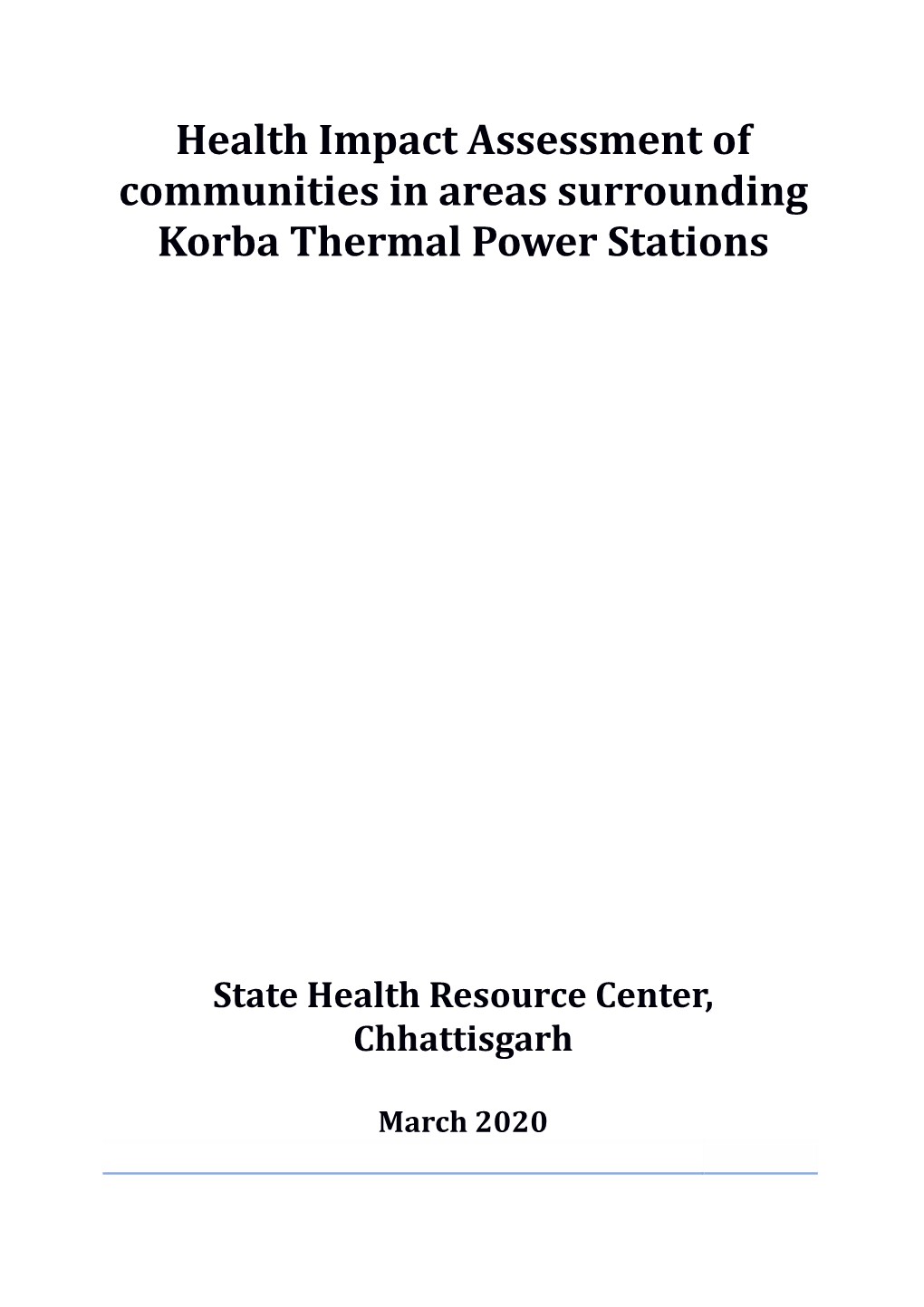 Health Impact Assessment of Communities in Areas Surrounding