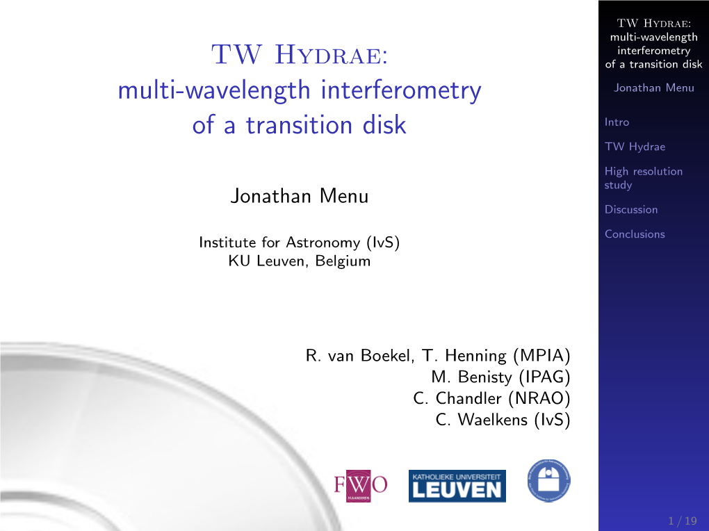 TW Hydrae: Multi-Wavelength Interferometry of a Transition Disk