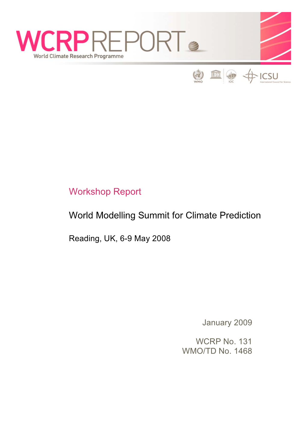 Workshop Report World Modelling Summit for Climate Prediction