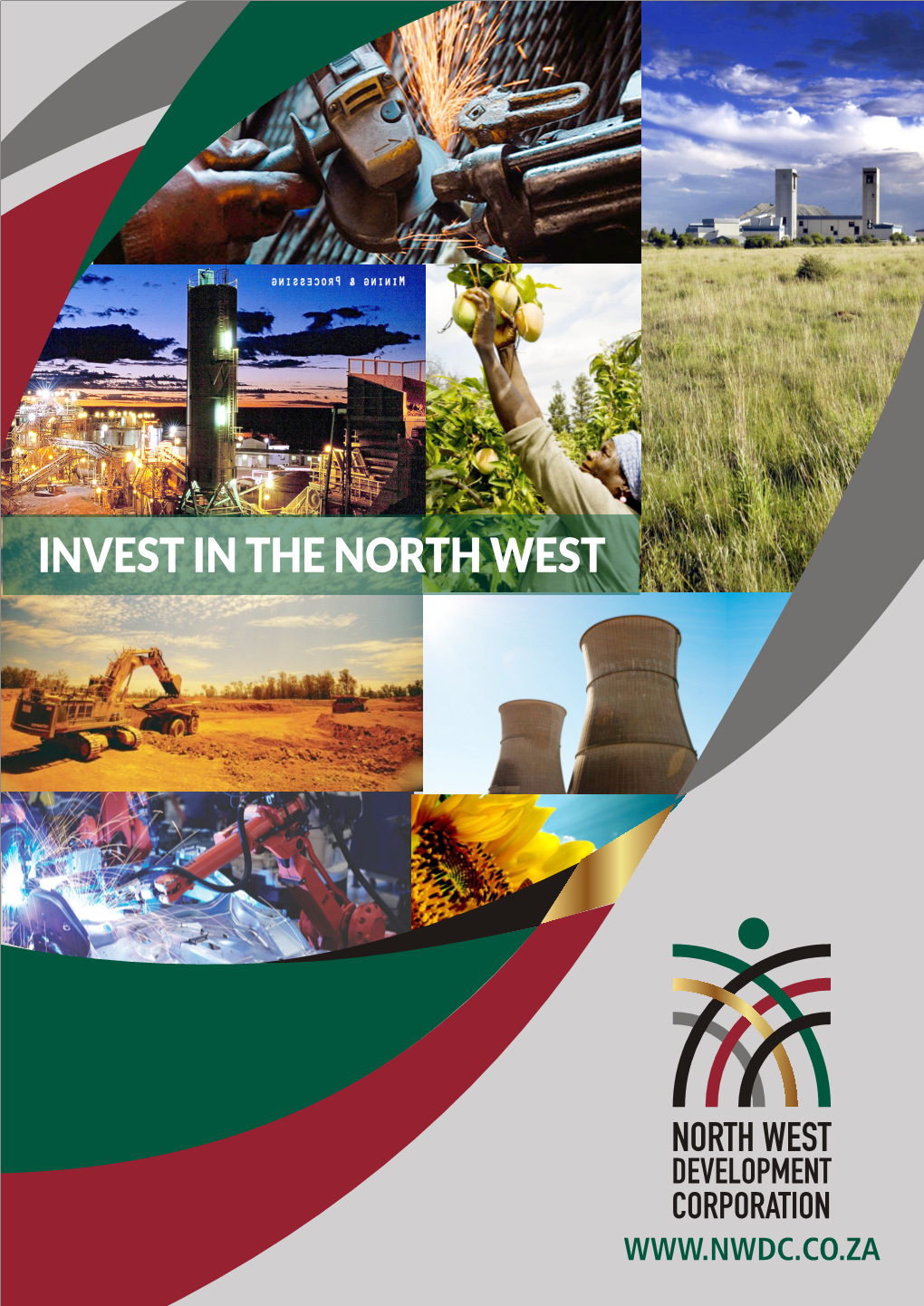 INVEST in the NORTH WEST North West Development Corporation