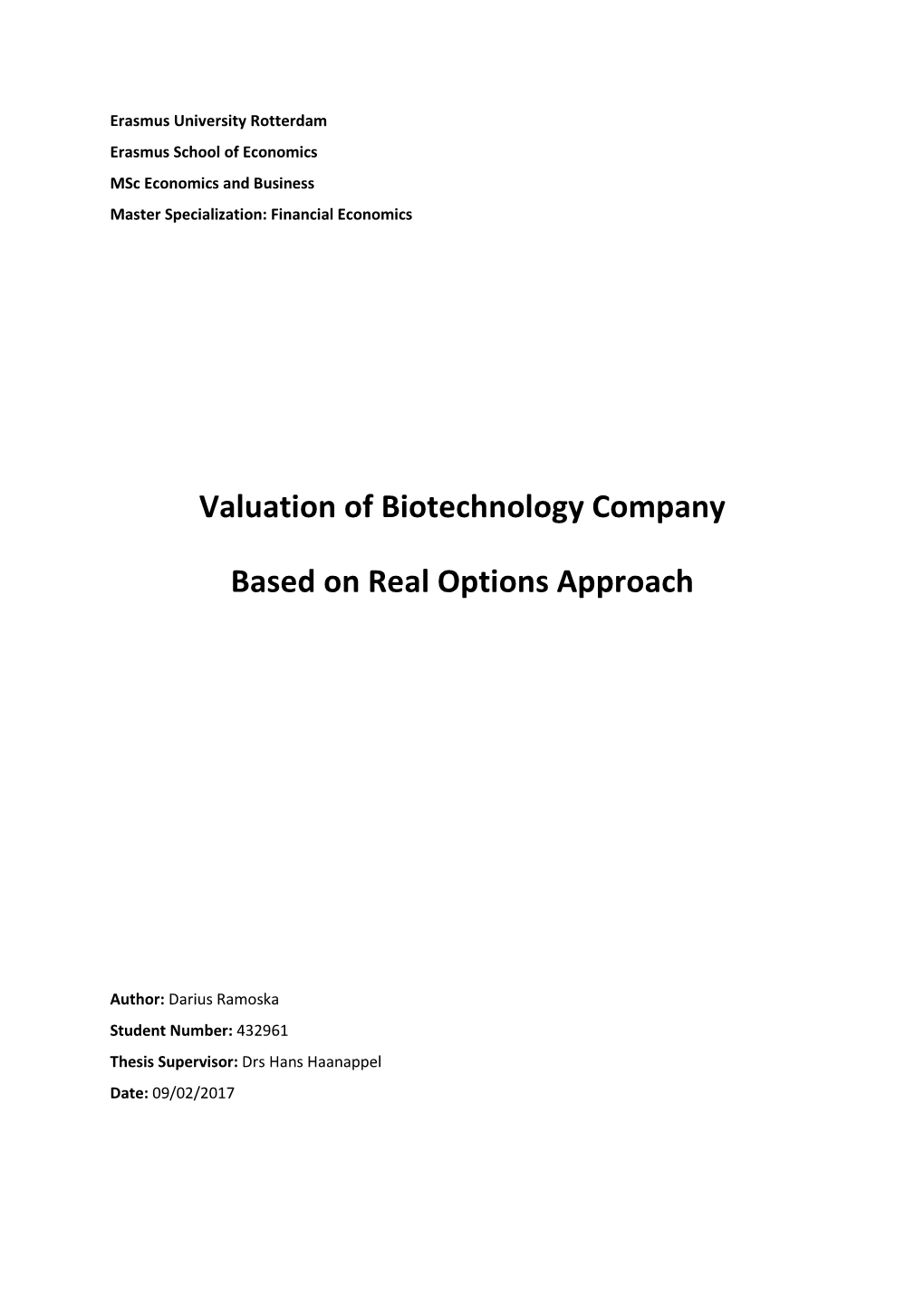 Valuation of Biotechnology Company Based on Real Options Approach