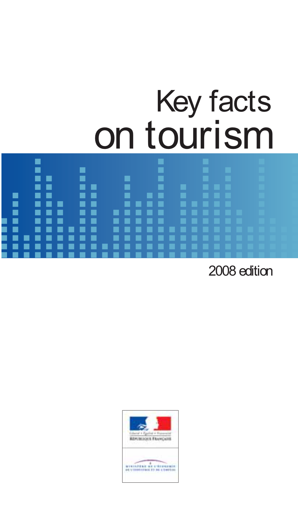 Key Facts on Tourism in France