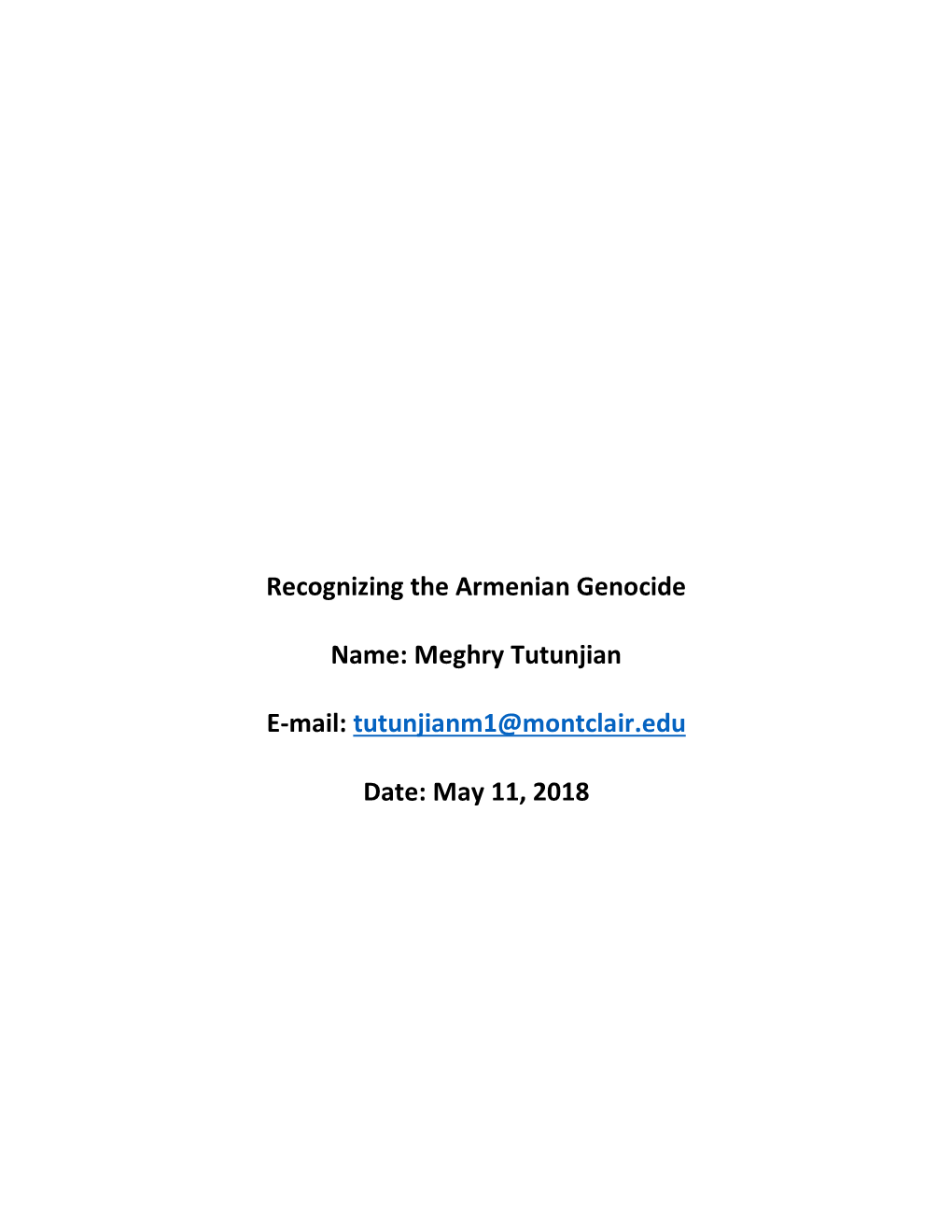 Recognizing the Armenian Genocide Name: Meghry Tutunjian E-Mail