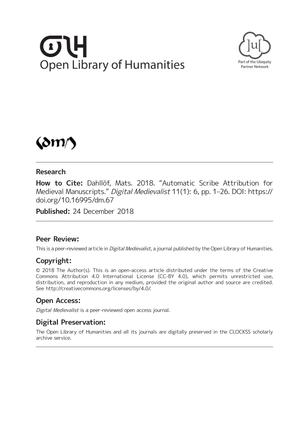 Automatic Scribe Attribution for Medieval Manuscripts.” Digital Medievalist 11(1): 6, Pp