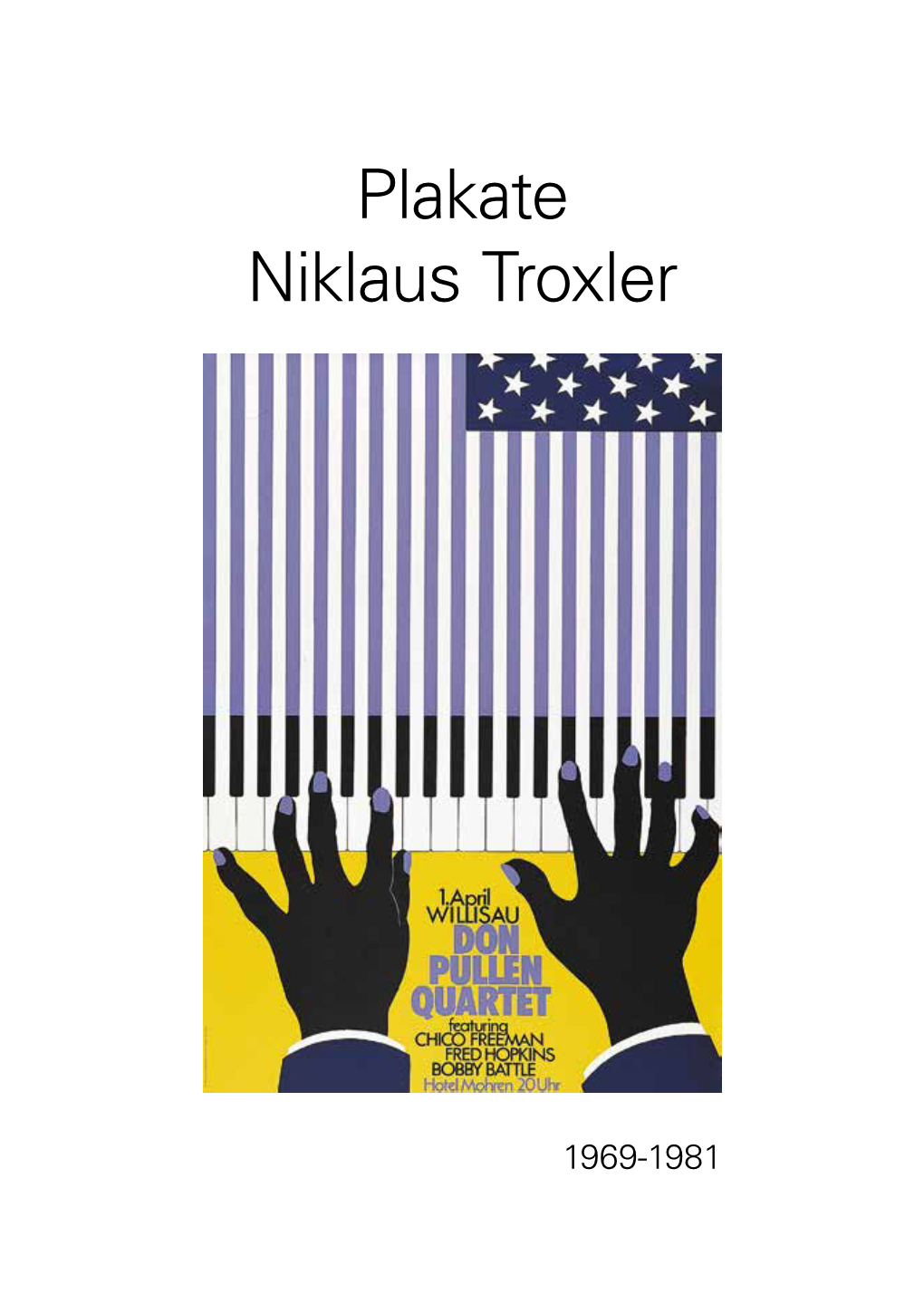 Plakate Niklaus Troxler