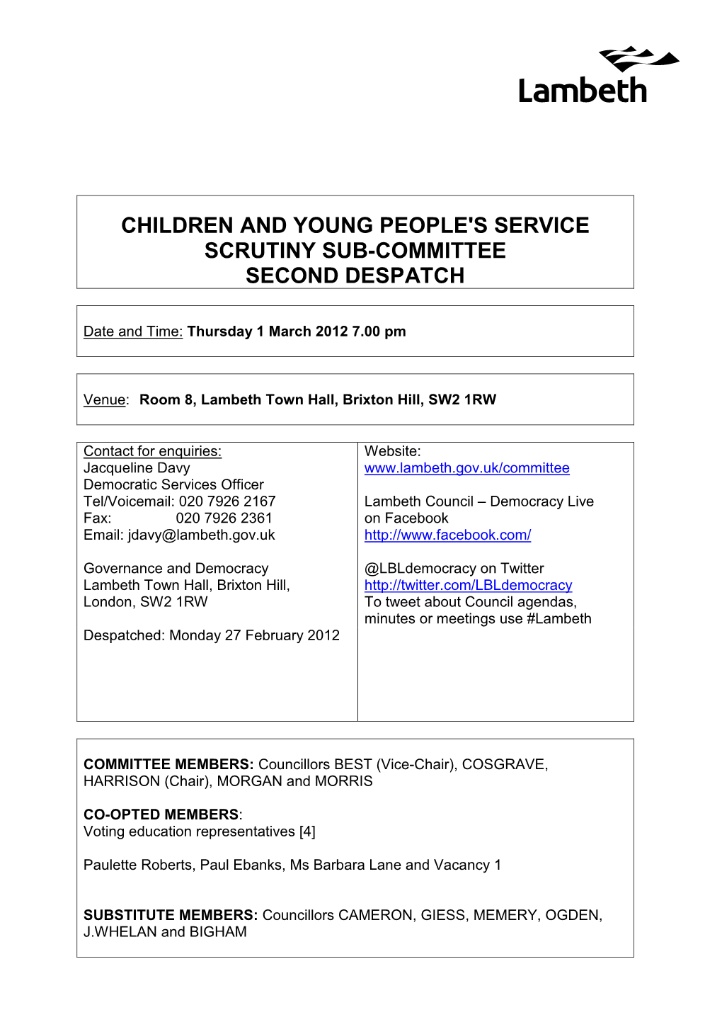 Children and Young People's Service Scrutiny Sub-Committee Second Despatch
