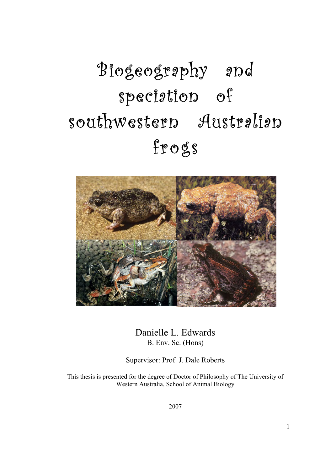 Biogeography and Speciation of Southwestern Australian Frogs