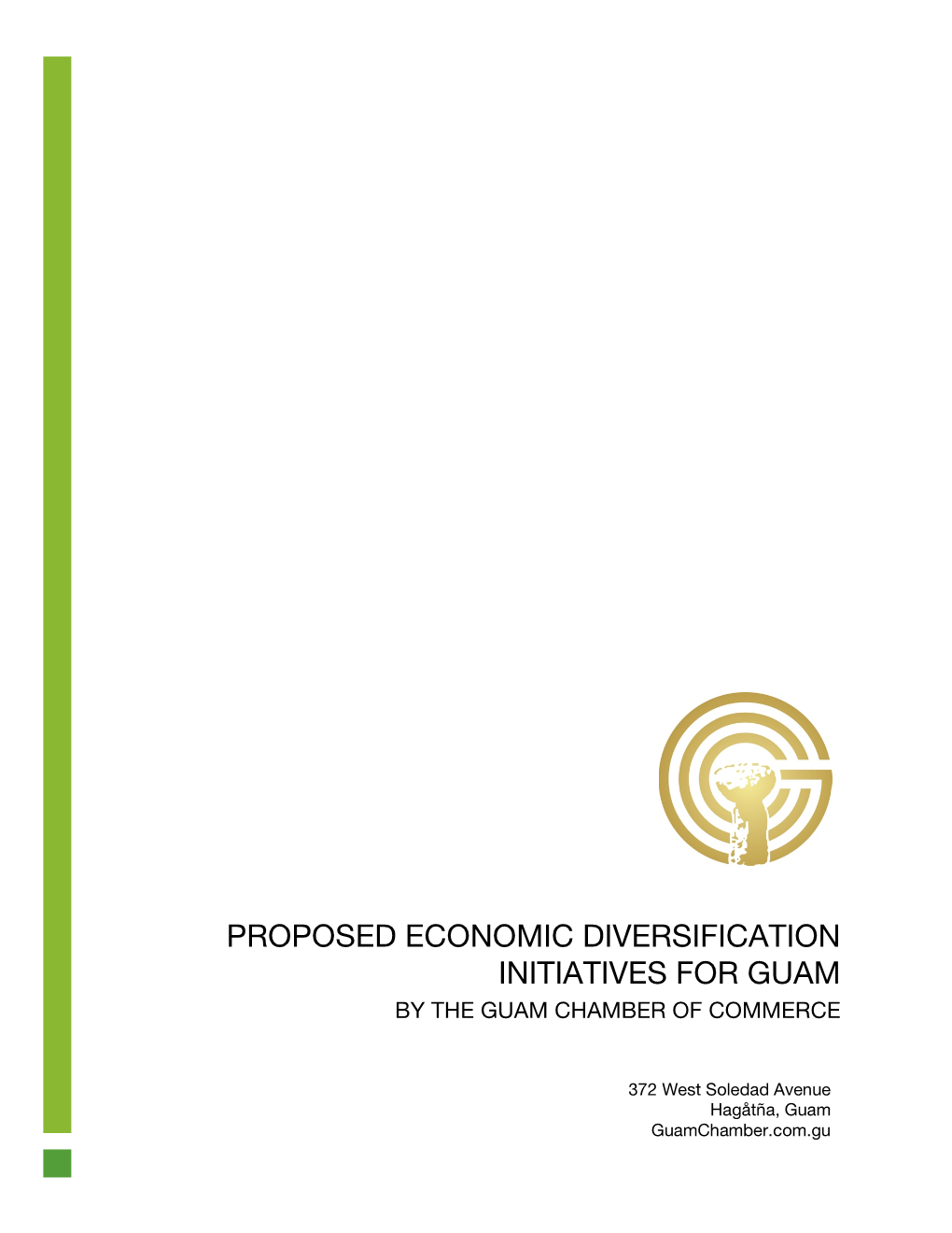 Proposed Economic Diversification Initiatives for Guam by the Guam Chamber of Commerce