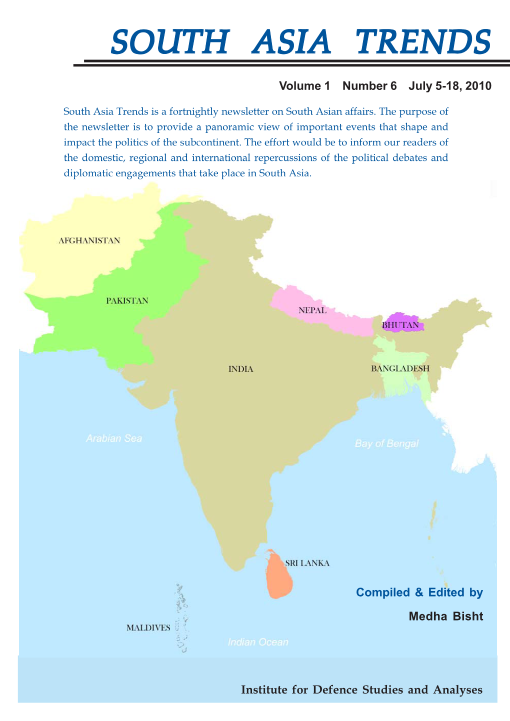 SOUTH ASIA TRENDSSOUTHSOUTH ASIAASIA TRENDSTRENDS Vol 1 No 6 July 5-18, 2010