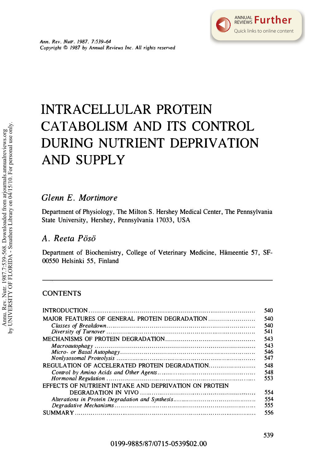 Intracellular Protein Catabolism and Its Control During Nutrient Deprivation and Supply