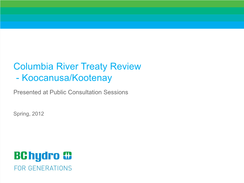 Columbia River Treaty Review - Koocanusa/Kootenay