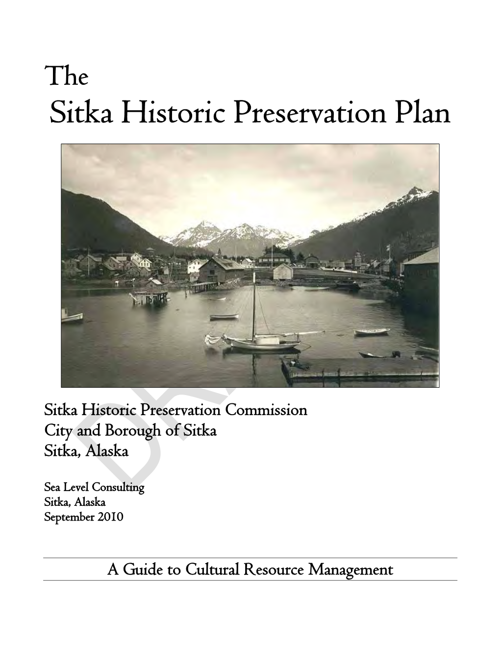 The Sitka Historic Preservation Plan
