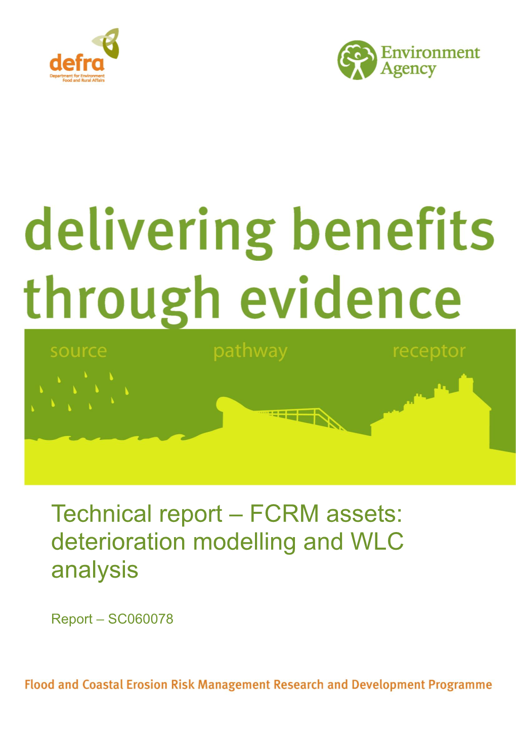 Technical Report – FCRM Assets: Deterioration Modelling and WLC Analysis
