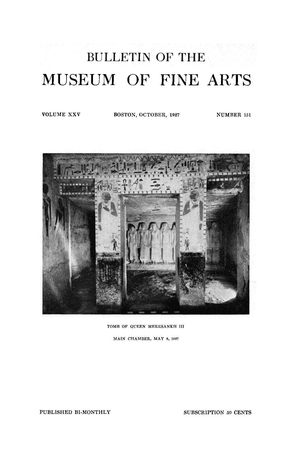 The Tomb of Meresankh, a Great-Granddaughter of Queen Hetep-Heres I and Sneferuw DURING the Past Winter the Harvard-Boston This Large Chamber