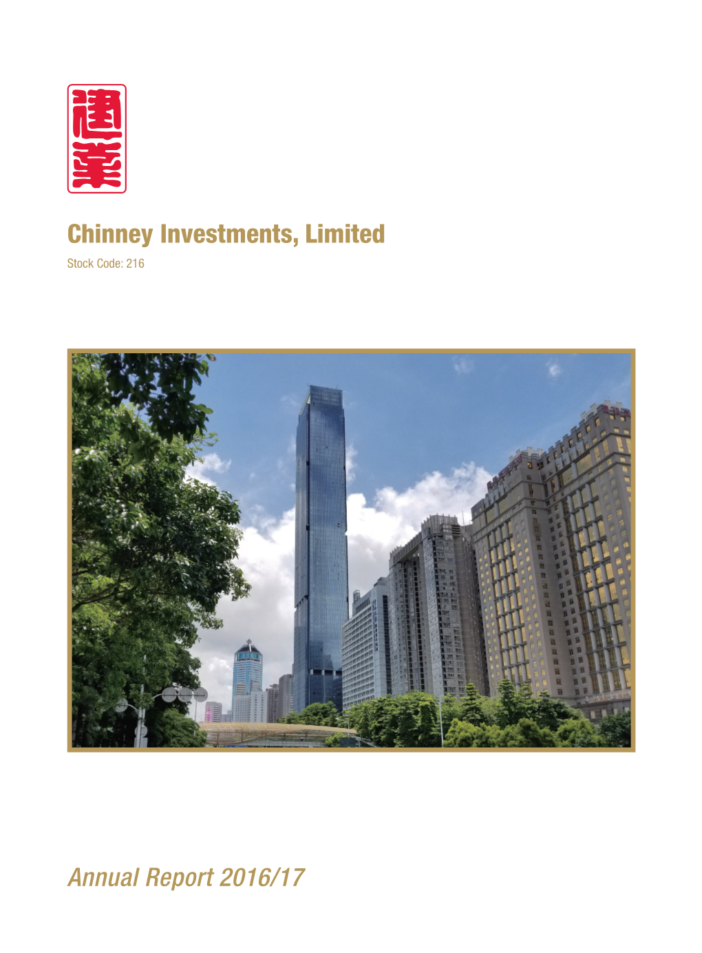 Chinney Investments, Limited Stock Code: 216