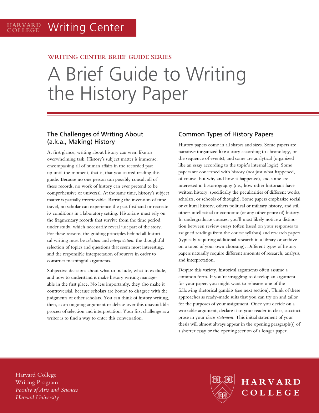 A Brief Guide to Writing the History Paper