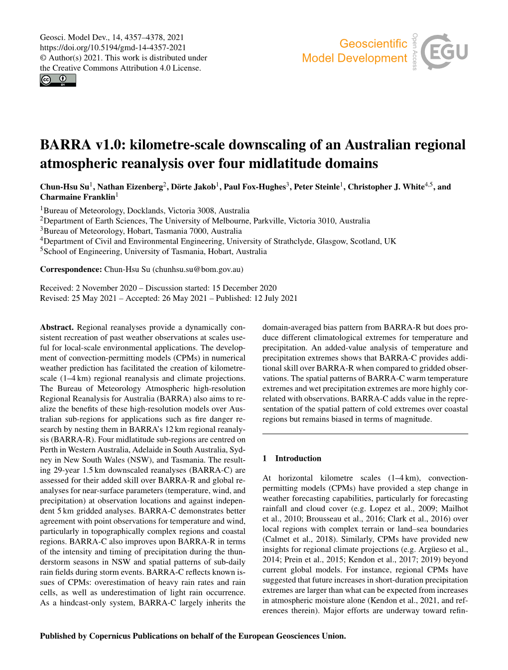 BARRA V1.0: Kilometre-Scale Downscaling of an Australian Regional Atmospheric Reanalysis Over Four Midlatitude Domains