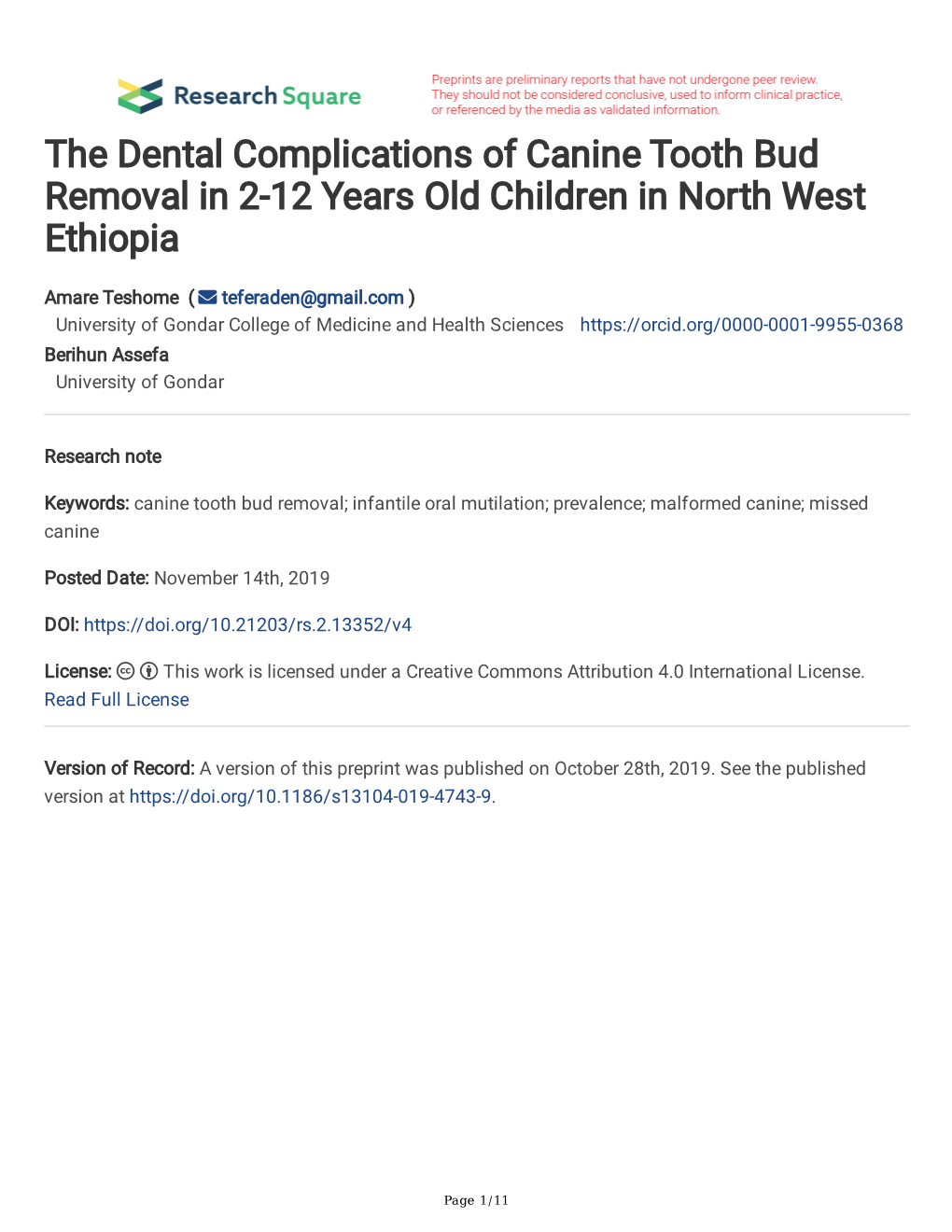 The Dental Complications of Canine Tooth Bud Removal in 2-12 Years Old Children in North West Ethiopia