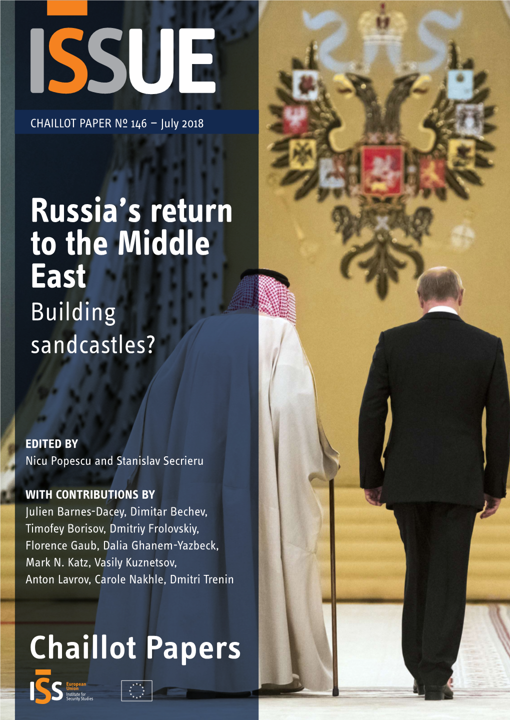 Russia's Return to the Middle East: Building Sandcastles?
