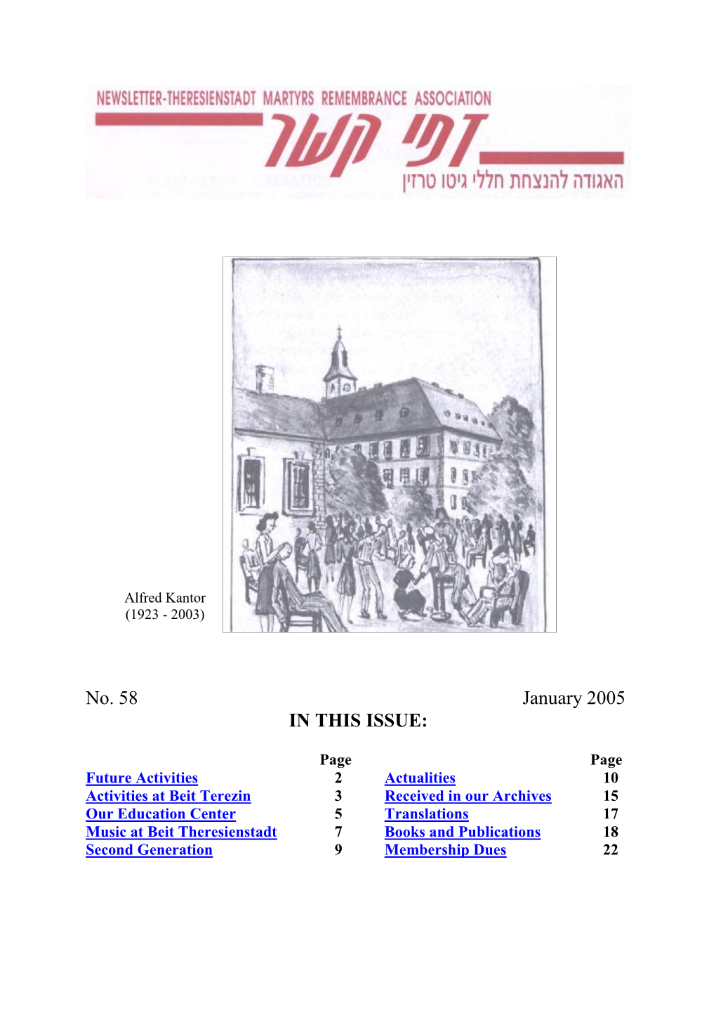 No. 58 January 2005 in THIS ISSUE