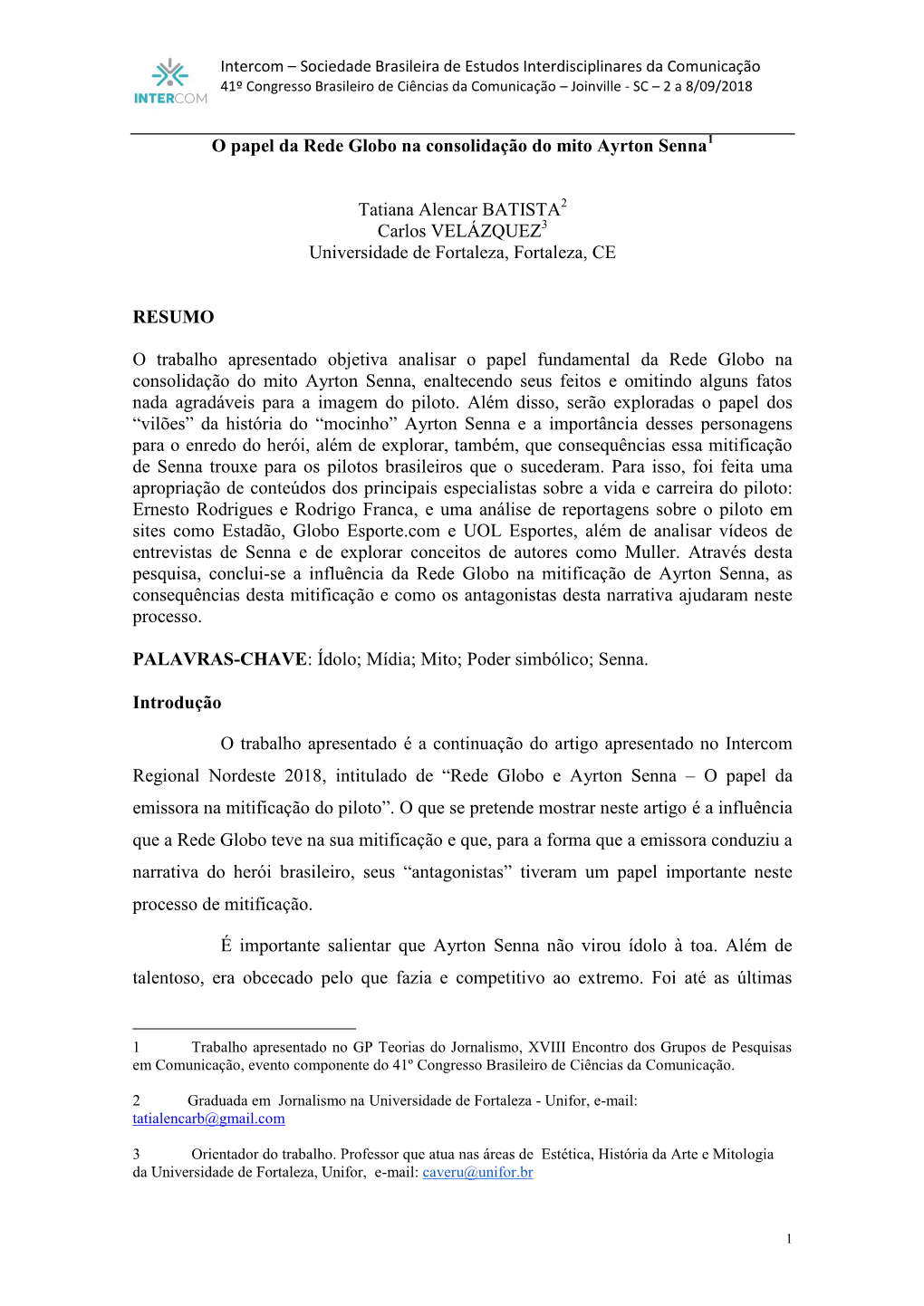 O Papel Da Rede Globo Na Consolidação Do Mito Ayrton Senna1