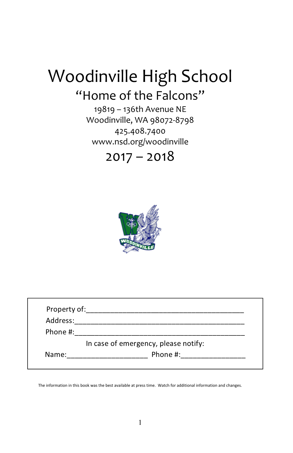 Home of the Falcons” 19819 – 136Th Avenue NE Woodinville, WA 98072-8798 425.408.7400 2017 – 2018