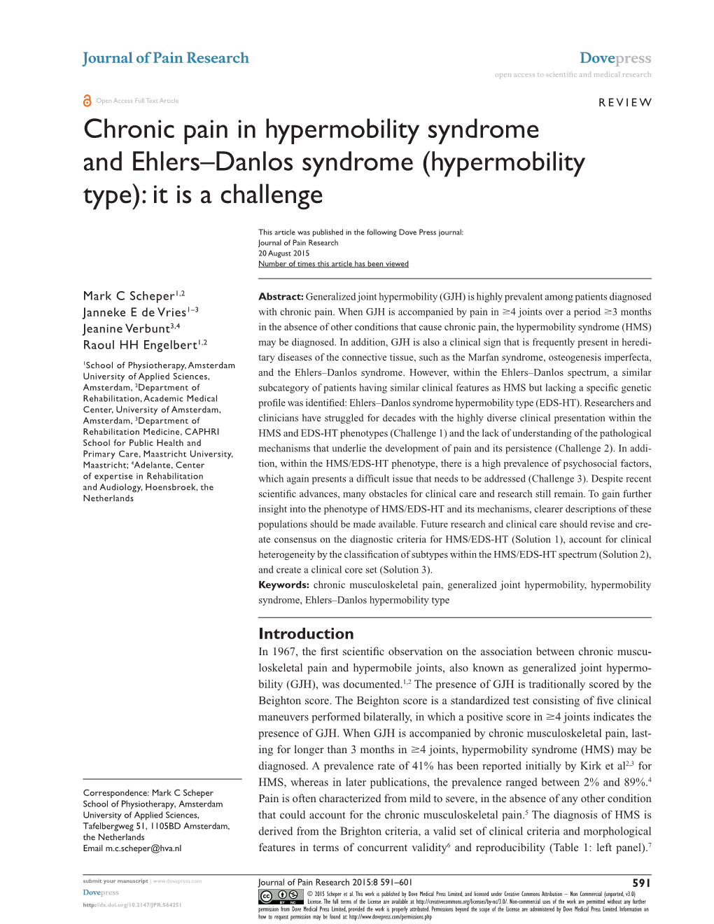 Chronic Pain in Hypermobility Syndrome and Ehlers–Danlos Syndrome (Hypermobility Type): It Is a Challenge