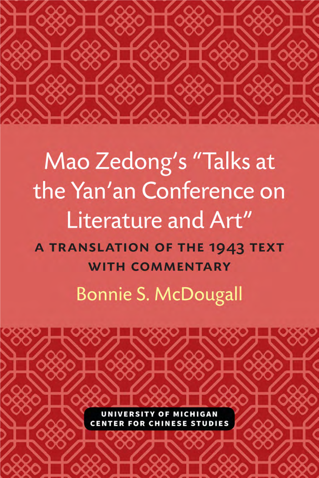 Mao Zedong's Talks at the Yan'an Conference on Literature And