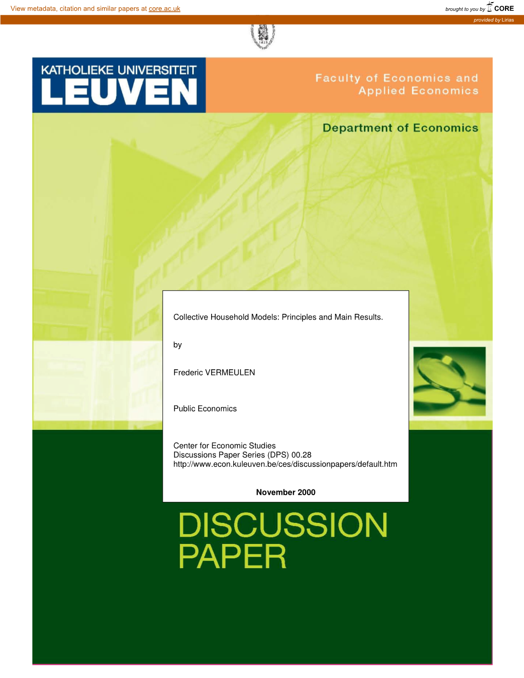 Collective Household Models: Principles and Main Results. by Frederic VERMEULEN Public Economics Center for Economic Studies