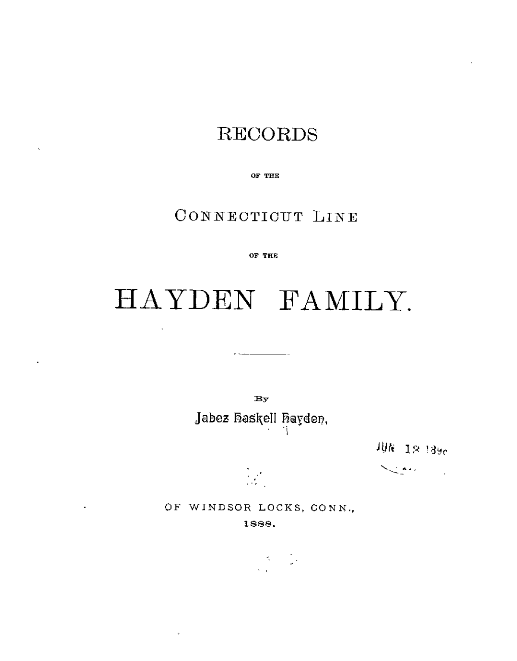 Records of the Connecticut Line of the Hayden Family