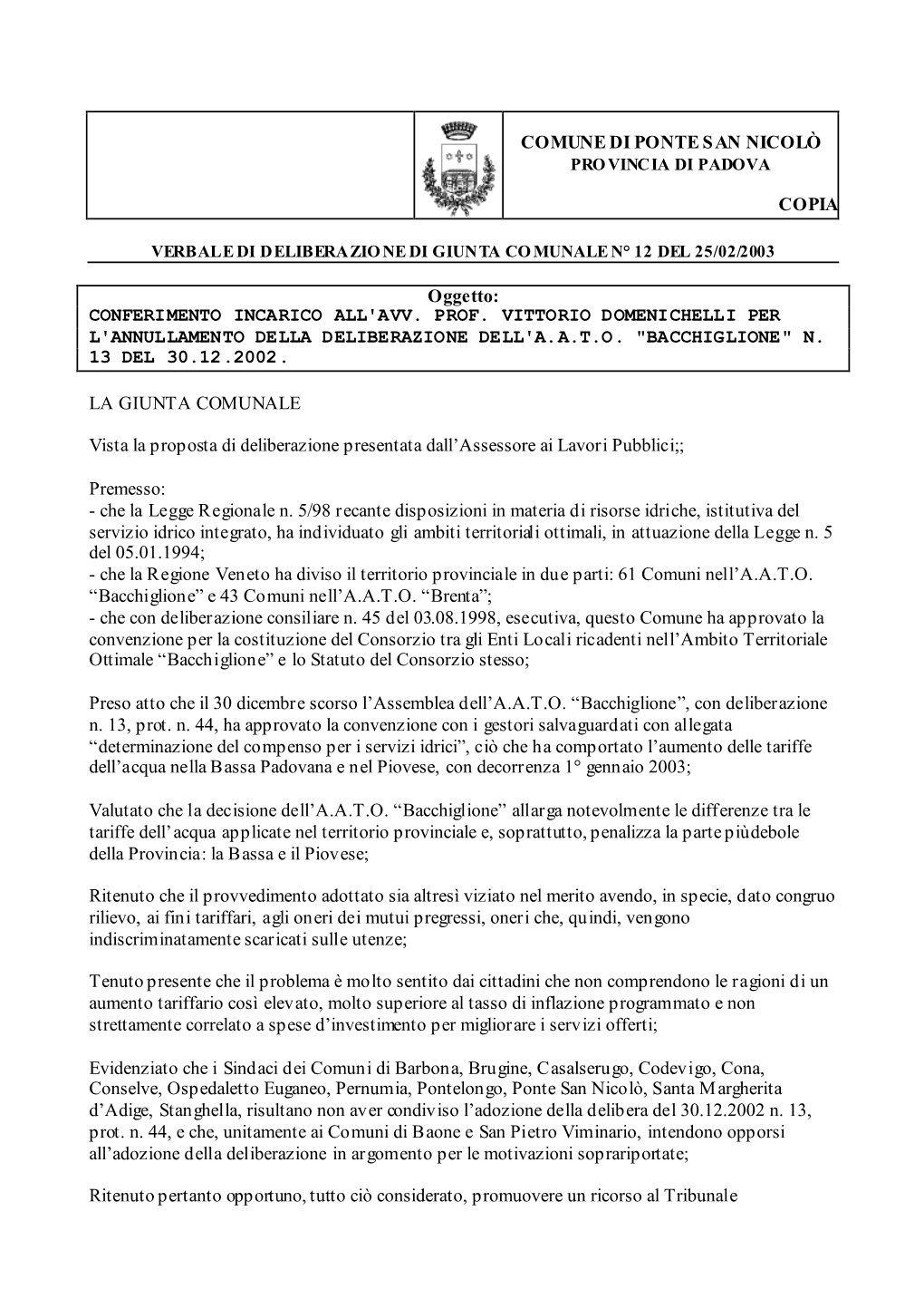 Conferimento Incarico All'avv. Prof. Vittorio Domenichelli Per L'annullamento Della Deliberazione Dell'a.A.T.O