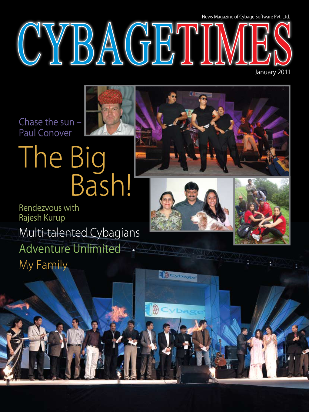 The Big Bash! Rendezvous with Rajesh Kurup Multi-Talented Cybagians Adventure Unlimited My Family the Desk