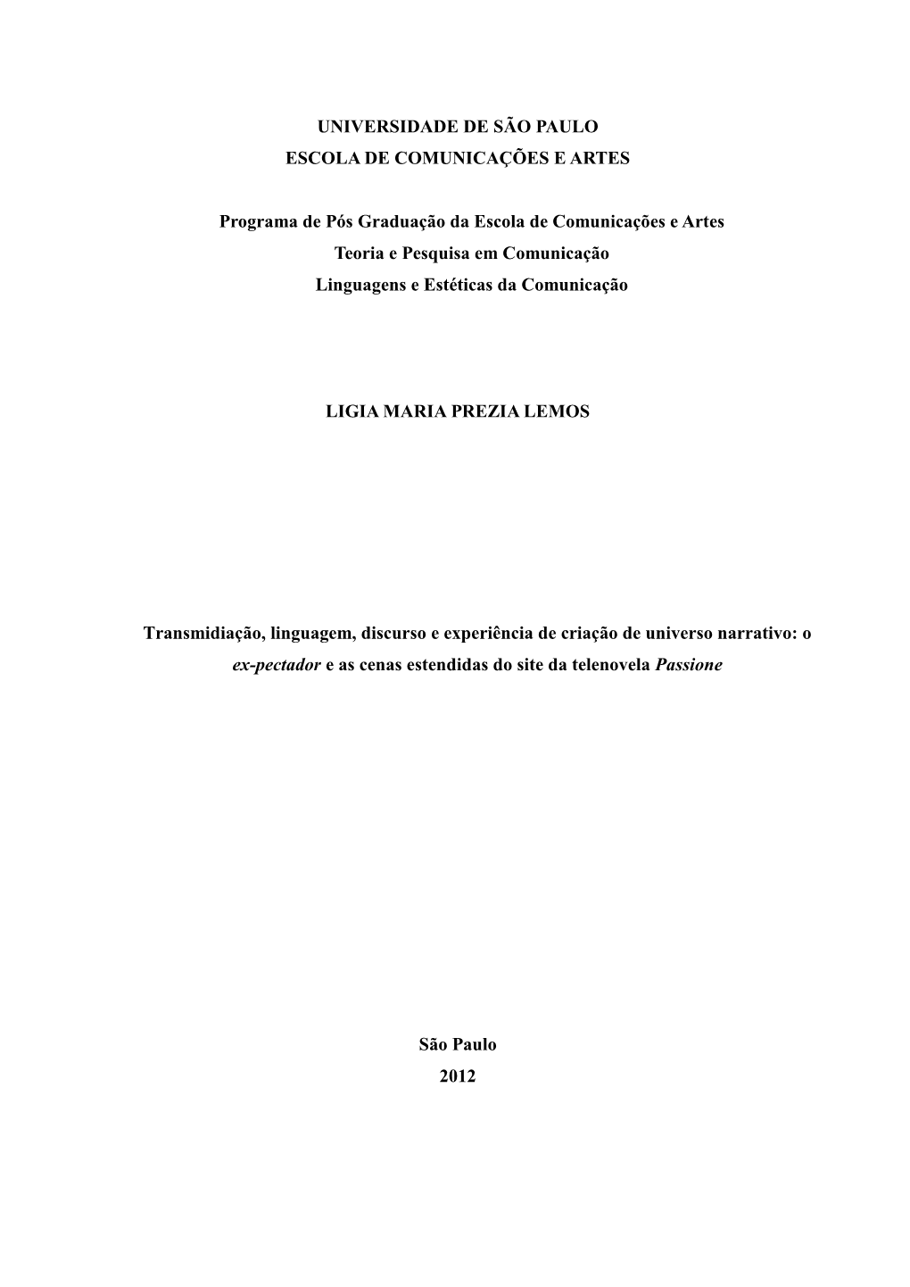 Universidade De São Paulo Escola De Comunicações E Artes