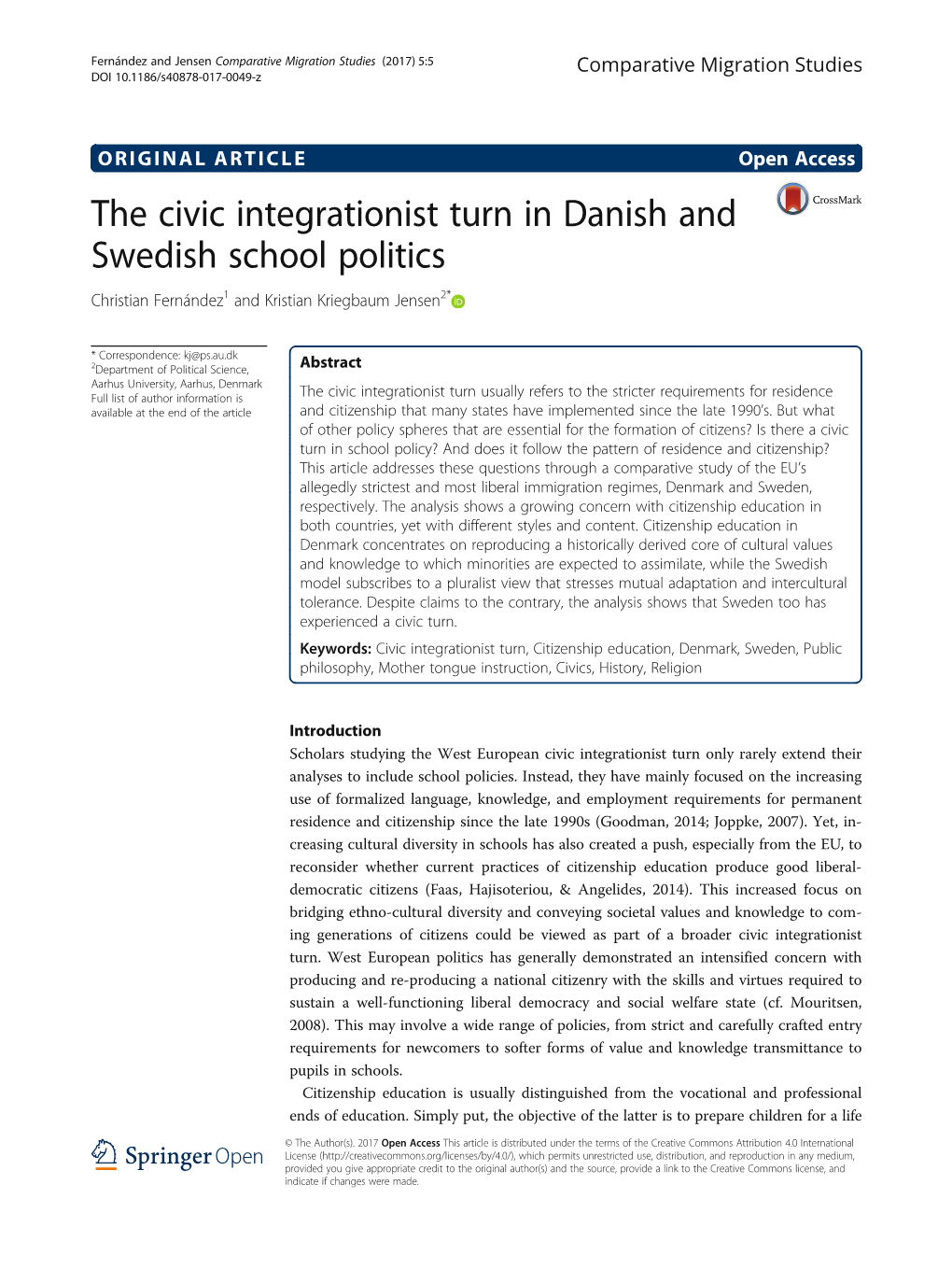 The Civic Integrationist Turn in Danish and Swedish School Politics Christian Fernández1 and Kristian Kriegbaum Jensen2*