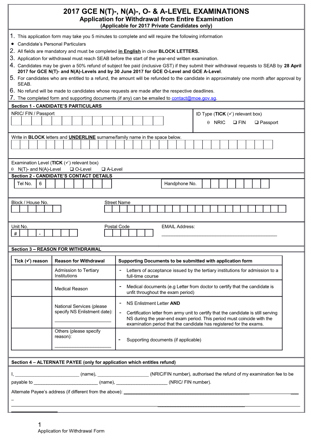 All Fields Are Mandatory and Must Be Completed in English in Clear BLOCK LETTERS