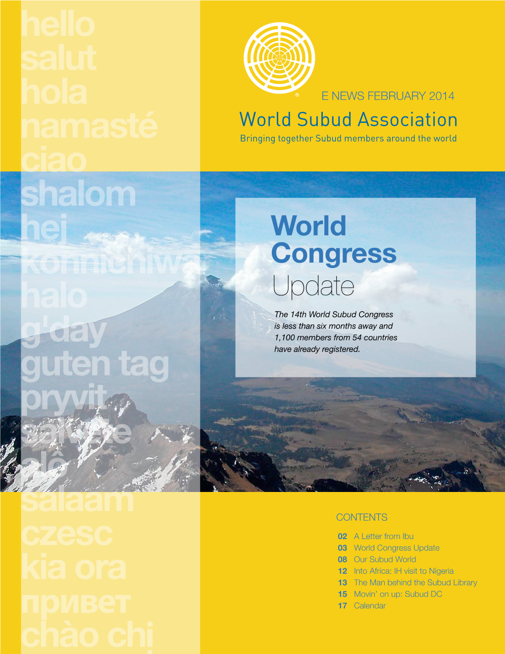 Update the 14Th World Subud Congress Is Less Than Six Months Away and 1,100 Members from 54 Countries Have Already Registered