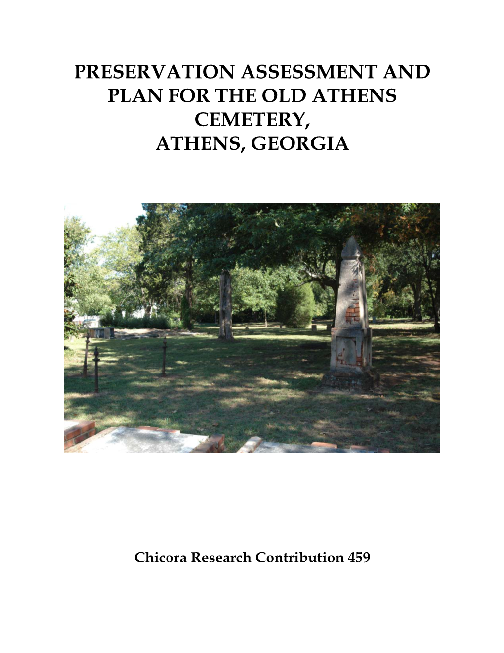 Preservation Assessment and Plan for the Old Athens Cemetery, Athens, Georgia