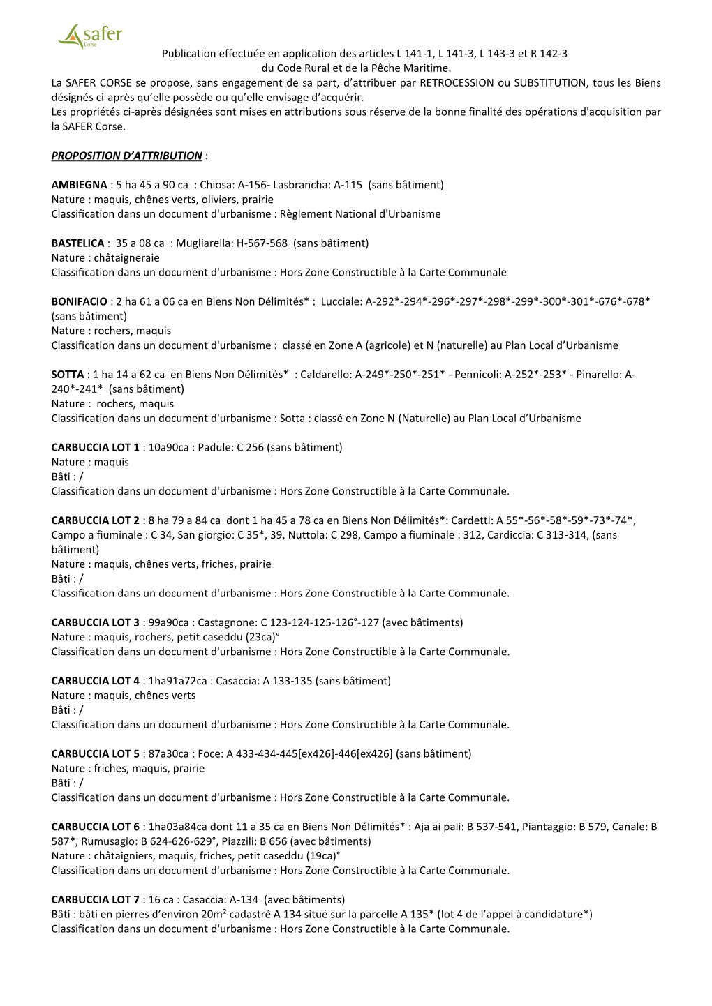 Publication Effectuée En Application Des Articles L 141-1, L 141-3, L 143-3 Et R 142-3 Du Code Rural Et De La Pêche Maritime