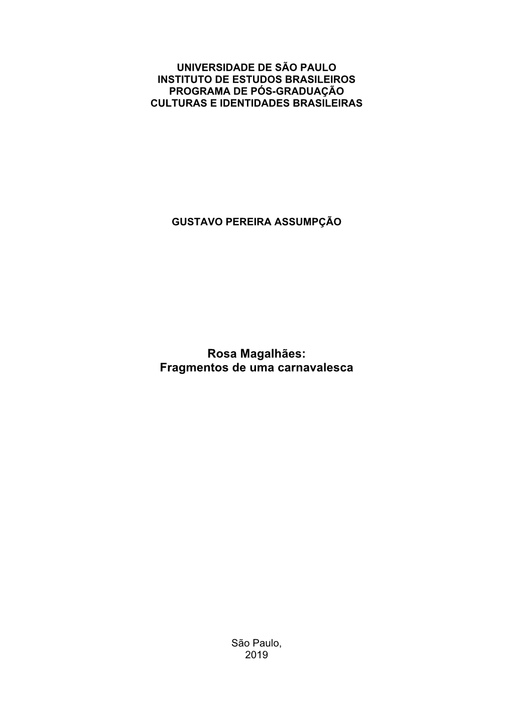 Rosa Magalhães: Fragmentos De Uma Carnavalesca