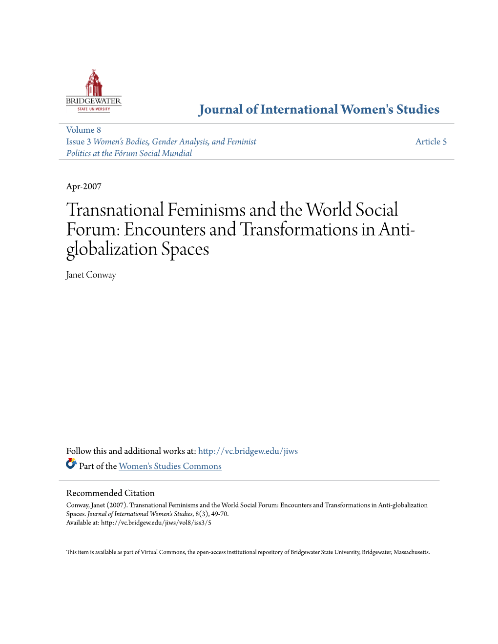 Transnational Feminisms and the World Social Forum: Encounters and Transformations in Anti- Globalization Spaces Janet Conway