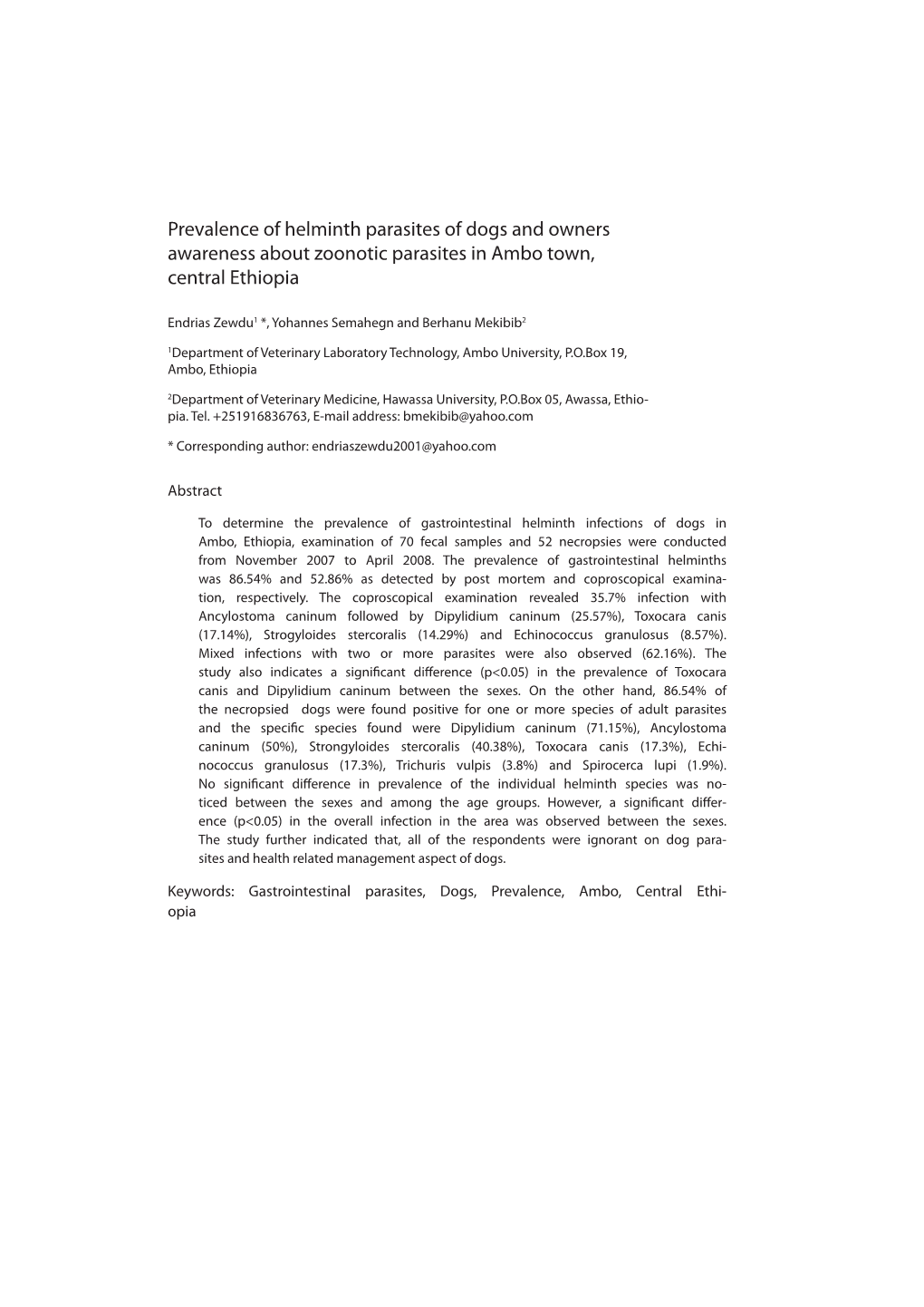 Prevalence of Helminth Parasites of Dogs and Owners Awareness About Zoonotic Parasites in Ambo Town, Central Ethiopia