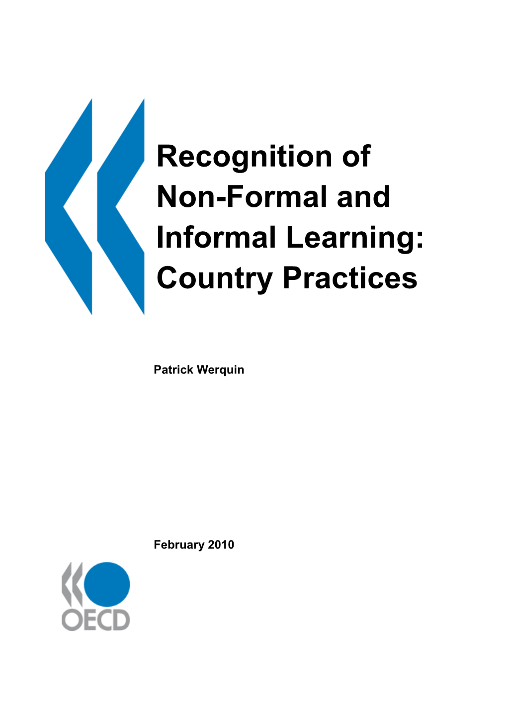 Recognition of Non-Formal and Informal Learning: Country Practices