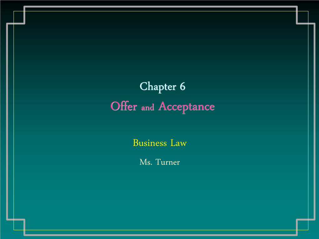 Business Law Offer and Acceptance