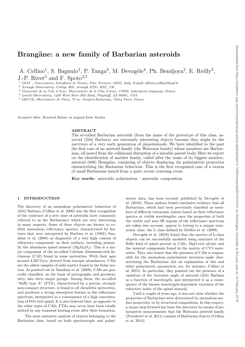 A New Family of Barbarian Asteroids