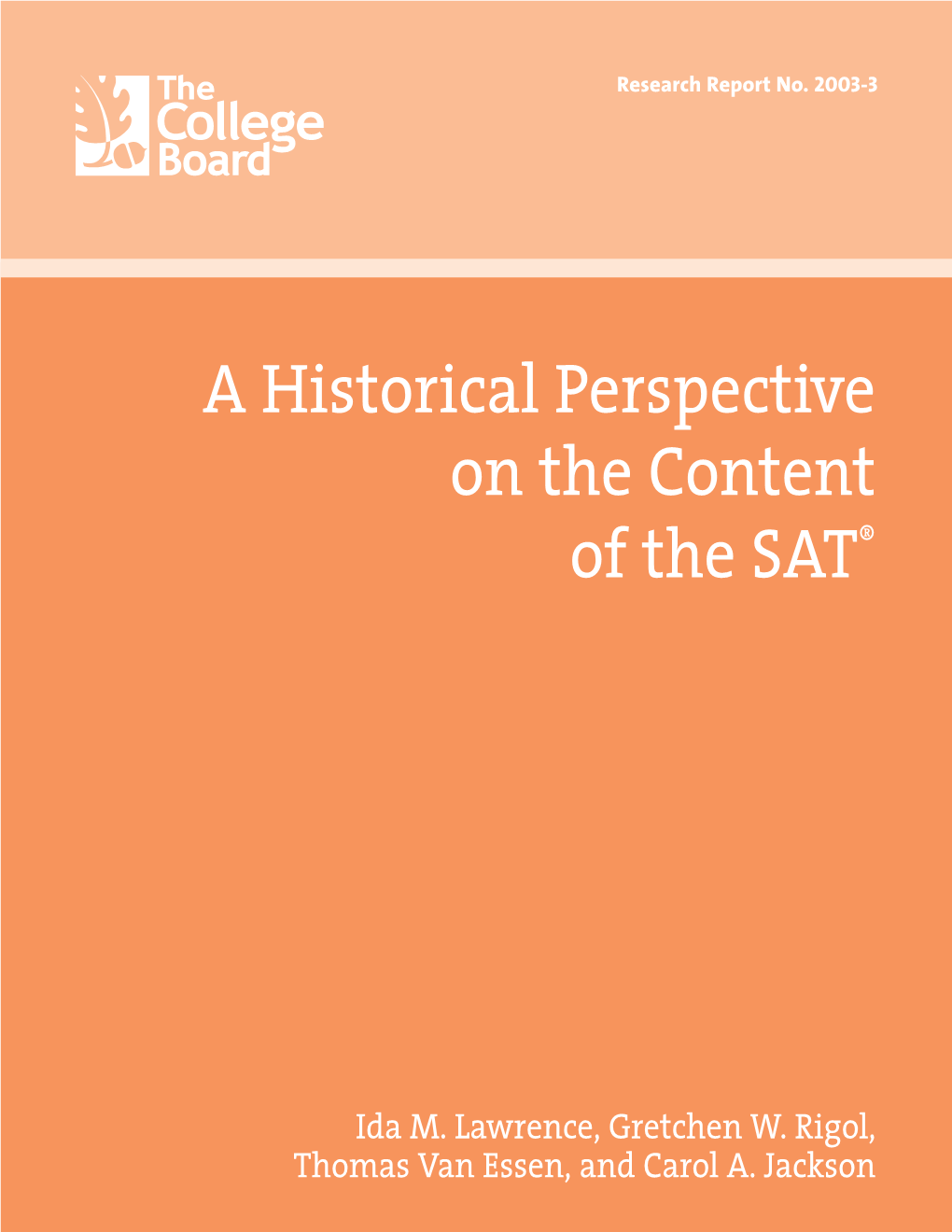 A Historical Perspective on the Content of the SAT®