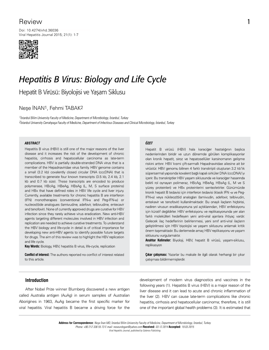 Hepatitis B Virus: Biology and Life Cycle Hepatit B Virüsü: Biyolojisi Ve Yaşam Siklusu