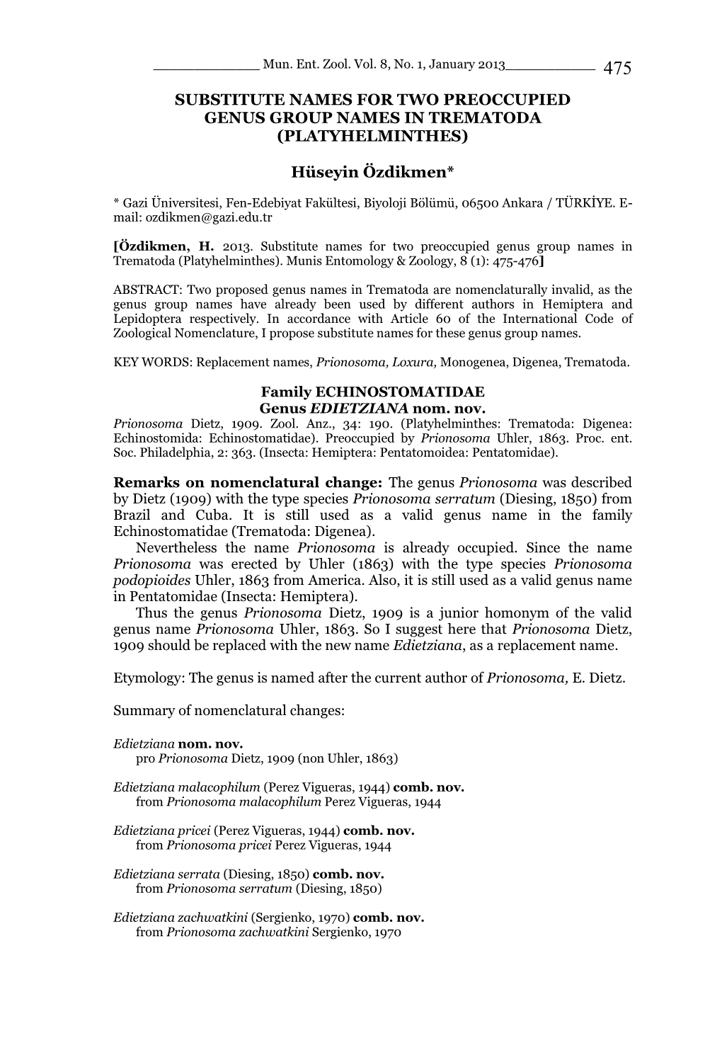 475 Substitute Names for Two Preoccupied Genus Group Names in Trematoda (Platyhelminthes)