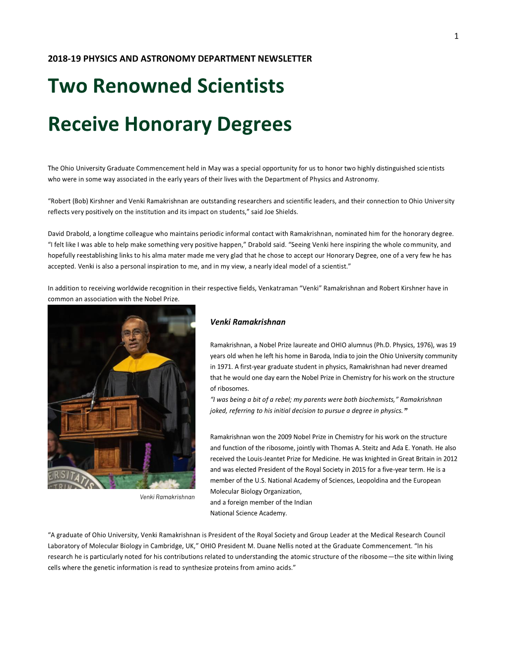 2018-19 PHYSICS and ASTRONOMY DEPARTMENT NEWSLETTER Two Renowned Scientists Receive Honorary Degrees