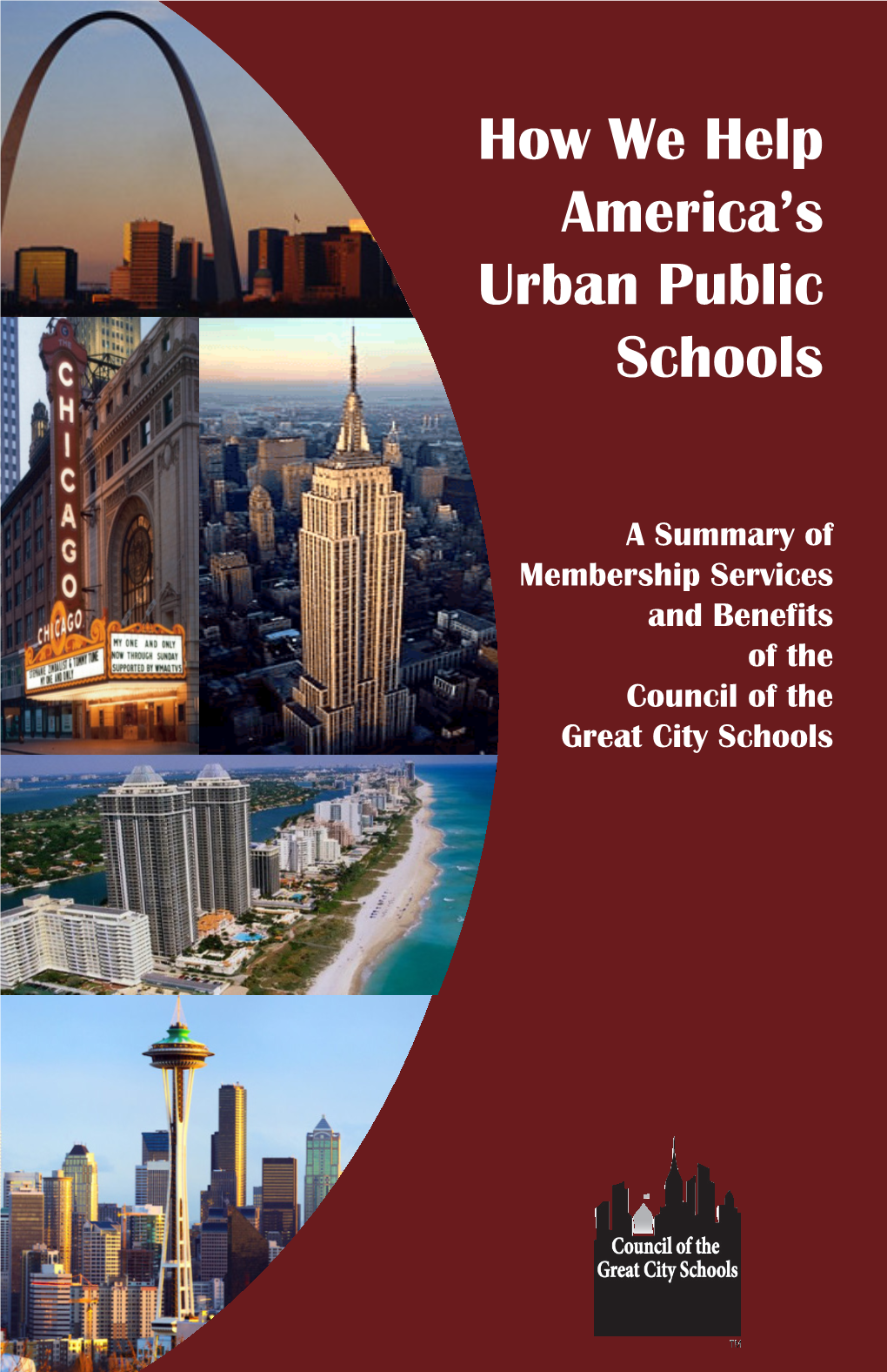 How We Help America's Urban Public Schools